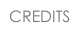 CREDITS